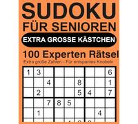 Sudoku für Senioren - Extra große Kästchen: 100 extreme Rätsel mit extra großen Zahlen
