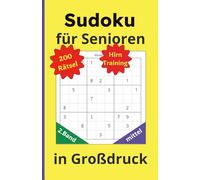 Sudoku für Senioren in Großdruck: Großdruck-Sudokus für Senioren: 200 mittel-schwierige Rätsel zur Gedächtnis- und Konzentrationsförderung | Gut ... - mittel (Sudokus für Senioren in Großdruck)
