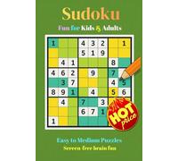 Sudoku: Fun for Kids & Adults: Easy to Medium Puzzles Screen-free brain fun, 120 pages, 60 puzzles, Best Sudoke Ever, Great Value for Money