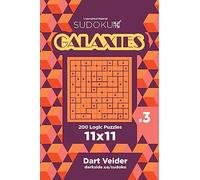 Sudoku Galaxies - 200 Logic Puzzles 11x11 (Volume 3)