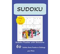 Sudoku Game Puzzle Book:: Train Your Brain, Relax Your Mind, and Enjoy Hours of Satisfying Sudoku Challenges for All Skill Levels | 6x9 inches, great as a gift, travel companion, mind training hobby