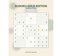 Sudoku Gold Edition - 200 Medium Puzzles - Volume 1: Sudoku Puzzle Book for Adults: Vol. 1, 200 Logic Puzzles 9x9 Medium, 8x10 Inch Comfort Size