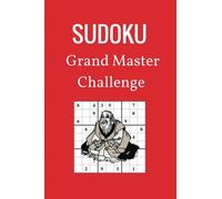 Sudoku Grand Master Challenge: Complete these Difficult Sudoku puzzles and become the Sudoku Grand Master