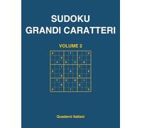 Sudoku Grandi Caratteri: 50 puzzle livello medio per anziani | Caratteri extra-large, una griglia per pagina, soluzioni incluse | Volume 2