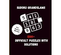 Sudoku Grandslams: With over 1200+ Puzzles!, For Smart Minds, Difficult puzzles, For brain development And Critical Thinking
