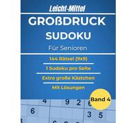 Sudoku Großdruck für Senioren - 144 Sudoku Rätsel LEICHT bis MITTEL (9x9) | Rätselbuch mit großen Kästchen | Gehirntraining & Denksport: 1 Sudoku pro ... Mit Lösungen (Großdruck Sudoku für Senioren)
