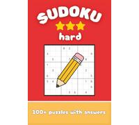 Sudoku- Hard: Challenging Hard Sudoku - 100+ Expert-Level Puzzles for Serious Solvers (6×9”)