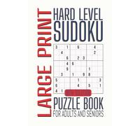 Sudoku Hard Puzzles: 200 Large Print Sudoku Puzzles with Solutions in a Clear, Easy-to-Read Format, 2 per Page