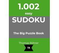Sudoku Heaven: 1,002 Easy Puzzles: The Essential Gift for Puzzle Fans, Beginners, and Relaxed Thinkers (The 1,002 series - Sudoku at it's best)