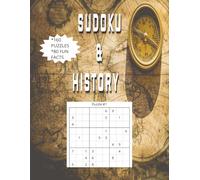 SUDOKU & HISTORY 160 PUZZLES|80 FUN FACTS: Fun Brain Challenges| Relaxing Number Puzzles to Sharpen Logic Skills| Mind Boosting Number Games for ... to Improve Concentration. FUN HISTORY FACTS