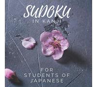 Sudoku in Kanji For Students Of Japanese