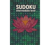 Sudoku Intermediate Level: 200 Sudoku puzzles at the perfect intermediate level (Reeder Road’s Sudoku)