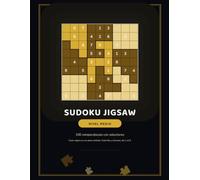Sudoku Jigsaw para Adultos - Nivel Medio: 100 Rompecabezas Nivel Intermedio con Regiones Irregulares (Colección de Sudoku Jigsaw L&M)
