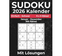 Sudoku Kalender 2026: Jeden Tag ein Rätsel - 365 Sudokus leicht bis schwer - Ideal als Geschenk, für zu Hause oder unterwegs