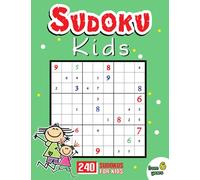 Sudoku Kids 6 Years: Sudoku For Kids 6-8 Years - Sudoku Puzzle Book With 240 Sudokus For Children Ages 6-8