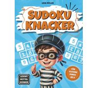Sudoku Knacker | für clevere Jungs ab 8 Jahren | Knobelpaß von leicht bis schwer | fördert Konzentration, logisches Denken & mathematische Fähigkeiten