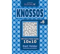 Sudoku Knossos - 200 Hard to Master Puzzles 10x10 (Volume 8)