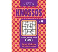 Sudoku Knossos - 200 Hard to Master Puzzles 8x8 (Volume 4)