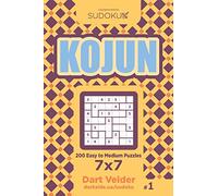 Sudoku Kojun - 200 Easy to Medium Puzzles 7x7 (Volume 1)