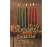 Sudoku Kwanzaa Edition: Celebrate the Seven Principles with Every Puzzle