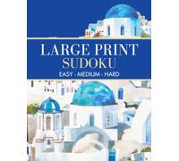 Sudoku Large Print: 100 Puzzles with Solutions for Adults and Seniors - Easy, Medium, Hard - One per Page, Extra Big Size - Volume 5 (Sudoku Large Print - Scenic)
