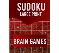Sudoku Large Print Brain Games: Large Print Sudoku Puzzle Book for Adults from Easy to Hard: 9 (Sudoku Large Print Books)