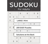 Sudoku Large Print Easy: 200 Easy-to-Read Puzzles for Adults and Seniors · Two Puzzles per Page (200 Sudokus Large Print Puzzle Series)