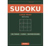 Sudoku Large Print for Adults & Seniors - Bold & Easy: 100+ Puzzles with Full Solutions | Big Font, One Puzzle Per Page | 5 Difficulty Levels | ... (Zen Puzzle Press Large Print Series)
