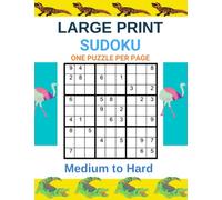 Sudoku Large Print - Medium to Hard with Answers: One Puzzle Per Page Brain Games for Seniors or Kids - Rhea & Alligator