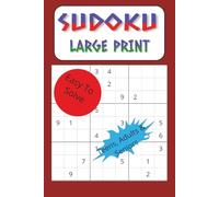 Sudoku large Print: Sudoku Puzzles for Teens, Adults and Senior-Easy to Solve- 6x9 Inches, 110 Pages-Perfect Challenge for all Skills-Solutions Included