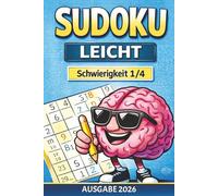 Sudoku Leicht für Erwachsene, Anfänger & Einsteiger | Über 365 Rätsel | Logisches Denken trainieren | Perfekt für jeden Tag (Sudoku - Von leicht xperte)