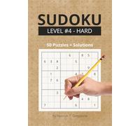Sudoku - Level 4, Hard - Puzzle Book with 50 Challenging Puzzles and Solutions: For Confident Solvers - A Tougher Sudoku Collection to Push Your Logic Skills (Sudoku Puzzles - 3X3 Grid (9))
