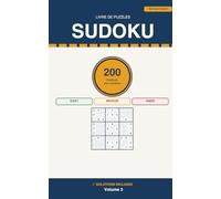 Sudoku Livre de Puzzles pour Adultes: 200 Grilles Pocket · 3 Niveaux : Facile, Moyen et Difficile · Solutions Incluses · Volume 3