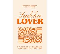 Sudoku Lover - Pretty Puzzle Book: 200 Hard Large Print Sudoku Puzzles For Adults (Beauty & Brains - Stylish Sudoku Series)