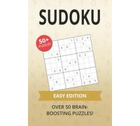 Sudoku Made Simple: Easy Puzzle Collection: 50+ Relaxing Sudoku Puzzles for Light Mental Exercise