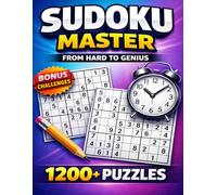 Sudoku Master Puzzle Book 1200+ Hard & Genius Sudoku Puzzles for Adults: Challenge Your Mind with 600 Hard & 600 Genius Level Sudoku Puzzles | 6 ... | Large Print Brain Games with Solutions