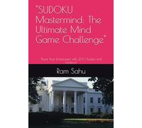"SUDOKU Mastermind: The Ultimate Mind Game Challenge": "Boost Your Brainpower with 200 Puzzles and Solutions"