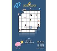 Sudoku Mastery for Kids aged 8-12: Over 275+ Puzzles (4x4, 6x6, 8x8, 9x9, 16x16) from Easy to Ultimate!