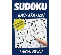 Sudoku Mastery Large Print Easy Edition: 150 Puzzles With Full Solutions, 6x9 Travel Size