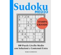 Sudoku MEDIO: 100 Puzzle in Stampa Grande di Difficoltà Intermedia - Allena Logica e Concentrazione di Adulti e Anziani - Facile da leggere (SUDOKU ... - Collana Completa per Adulti e Anziani)