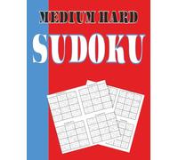 Sudoku Medium Hard: A Mindful Challenge 400 Medium-Hard Sudoku Grids for Daily Brain Boosts 12x12 Sudoku for the Thoughtful Solver (Sudoku Puzzles of all Levels for All Ages)