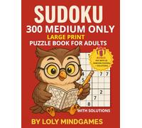 Sudoku Medium Only - Large Print Puzzle Book for Adults 8.5x11, 300 Puzzles: Challenging and Fun • 3 Puzzles per Page • 6 Solutions per Page • Brain ... Mindgames Sudoku - Large Print Collection)