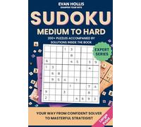 Sudoku Medium to Hard: For Adults and Teens - Large Print for easy, friendly reading with two Puzzles per page