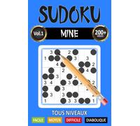 SUDOKU MINE - 4 niveaux : débutant, moyen, difficile, diabolique - Solutions incluses: Livre de jeux amusants pour stimuler son cerveau et sa mémoire. Livre de voyage à emporter partout avec vous!