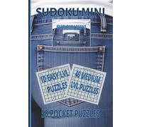 Sudoku Mini Pocket Puzzles: Travel-Friendly Mini Brain Games with Easy and Medium Puzzles |Math games for Seniors, Adults, Teens, Young Geniuses