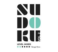 Sudoku Mixed Vol. 2: Sudoku Puzzle Collection with Easy to Expert Puzzles for All Skill Levels (Sudoku Journey - The Complete Mixed-Level Challenge)