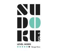 Sudoku Mixed Vol. 5: Sudoku Puzzle Collection with Easy to Expert Puzzles for All Skill Levels (Sudoku Journey - The Complete Mixed-Level Challenge)