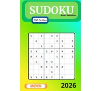 Sudoku Moyen - 250 Grilles | Livre de Jeux de Logique avec Solutions