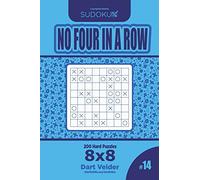 Sudoku No Four in a Row - 200 Hard Puzzles 8x8 (Volume 14)