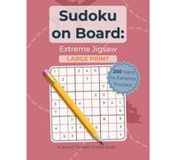 Sudoku on Board: Jigsaw Extreme (Large Print)